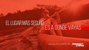 ASSIST CARD lanza su nueva campa&ntilde;a mundial:  &ldquo;Atr&eacute;vete a lo Inesperado&rdquo; (V&Iacute;DEO)