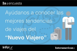 Infotur Latam e Interamerican comienzan la investigaci&oacute;n sobre el nuevo viajero