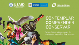 Colombia lanza primera gu&iacute;a para el turismo de naturaleza