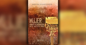 Obra de la USMP revaloriza el papel protag&oacute;nico de la mujer peruana en la &eacute;poca Inca y pre Inca